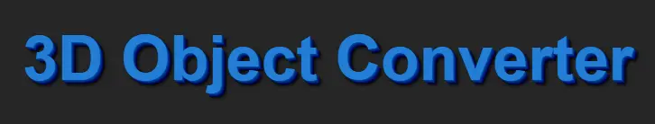 3D Object Converter
