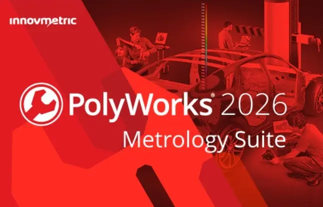 InnovMetric PolyWorks Metrology Suite